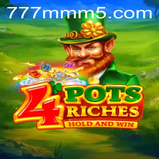 Descubra o Mundo Empolgante de '4potsriches' com mmm5.com